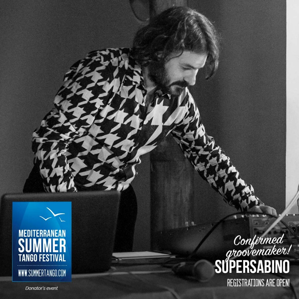 DJ SuperSabino! - Mediterranean Summer Tango Festival